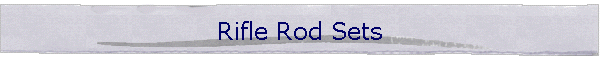 Rifle Rod Sets