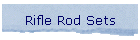 Rifle Rod Sets