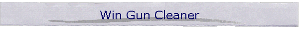 Win Gun Cleaner