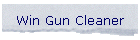 Win Gun Cleaner