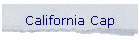 California Cap