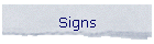 Signs