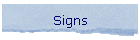 Signs