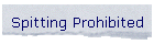Spitting Prohibited