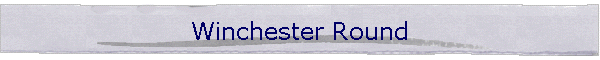 Winchester Round