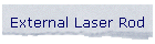 External Laser Rod