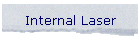 Internal Laser