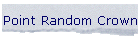 Point Random Crown